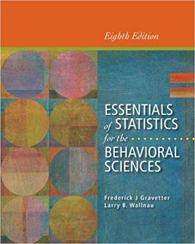 Test Bank for Essentials of Statistics for the Behavioral Sciences 8th Edition by Frederick J Gravetter