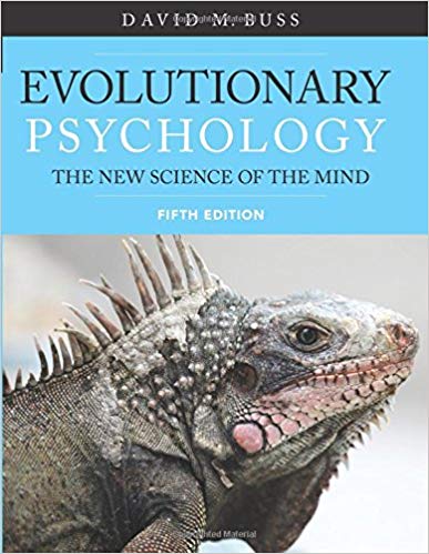 Test Bank for Evolutionary Psychology The New Science of the Mind 5th Edition by David Buss