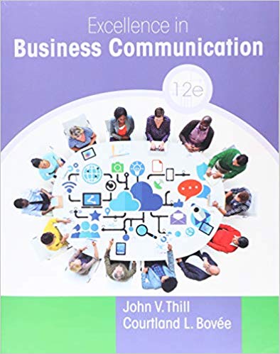 Test Bank for Excellence in Business Communication 12th Edition by John V. Thill