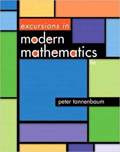 Test Bank for Excursions in Modern Mathematics 8th Edition by Peter Tannenbaum