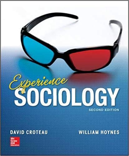 Test Bank for Experience Sociology 2nd Edition by David Croteau
