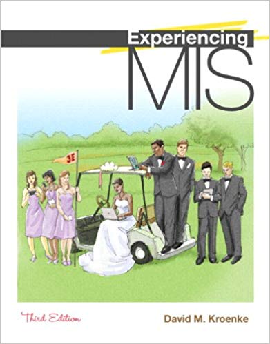 Test Bank for Experiencing MIS 3rd Edition by David M. Kroenke