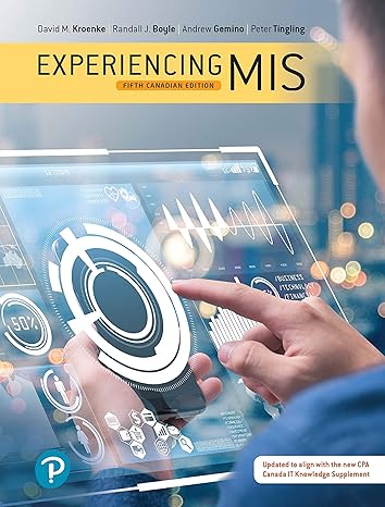 Test Bank for Experiencing MIS 5th Canadian Edition by Andrew Gemino