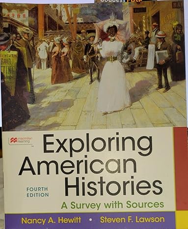 Test Bank for Exploring American Histories Combined Volume 4th Edition by Nancy Hewitt
