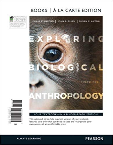 Test Bank for Exploring Biological Anthropology The Essentials Books a la Carte 3rd Edition by Craig Stanford