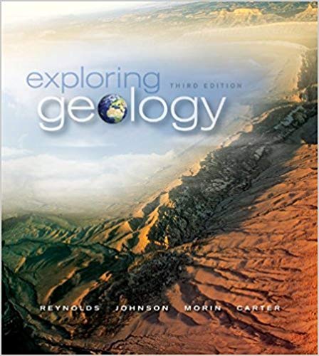 Test Bank for Exploring Geology 3rd Edition by Stephen Reynolds