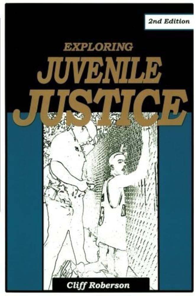 Test Bank for Exploring Juvenile Justice 2nd Edition by Cliff Roberson