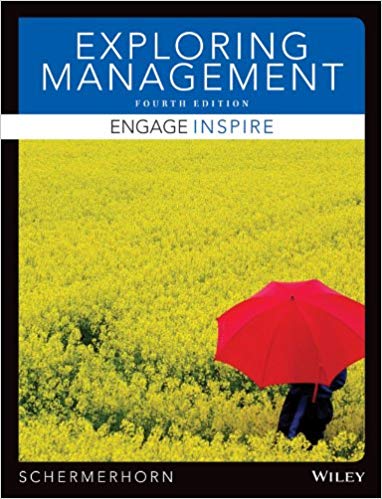 Test Bank for Exploring Management 4th Edition by John R. Schermerhorn