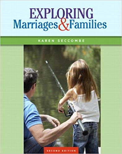 Test Bank for Exploring Marriages and Families 2nd Edition by Karen T. Seccombe