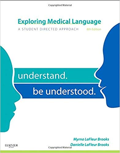 Test Bank for Exploring Medical Language A Student Directed Approach 8th Edition by Myrna Brooks