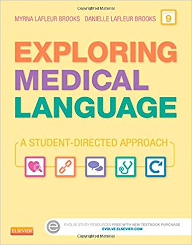 Test Bank for Exploring Medical Language A Student Directed Approach 9th Edition by Myrna Brooks