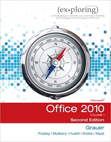 Test Bank for Exploring Microsoft Office 2010 Volume 1 2nd Edition by Robert T. Grauer