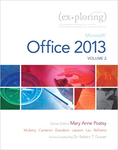 Test Bank for Exploring Microsoft Office 2013 Volume 2 1st Edition by Mary Anne Poatsy