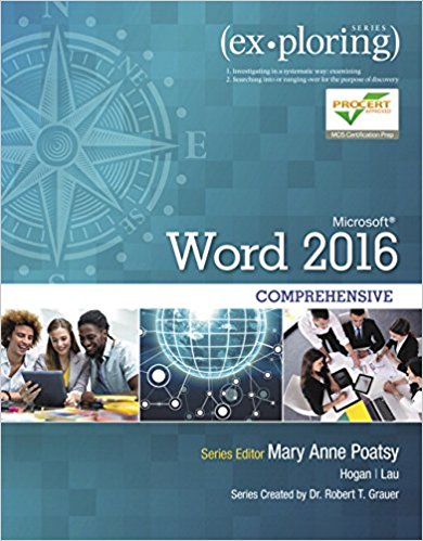 Test Bank for Exploring Microsoft Word 2016 Comprehensive 1st Edition by Mary Anne