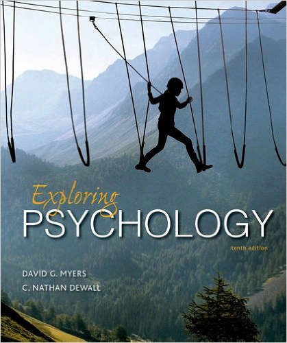 Test Bank for Exploring Psychology 10th Edition by Myers