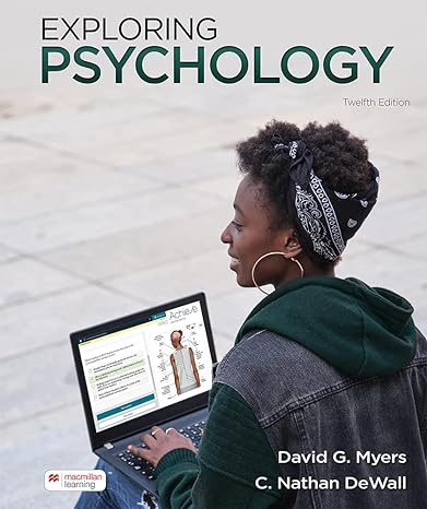 Test Bank for Exploring Psychology 12th Edition by David G. Myers