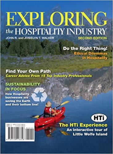 Test Bank for Exploring the Hospitality Industry 2nd Edition by John R. Walker