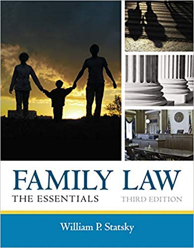 Test Bank for Family Law The Essentials 3rd Edition by William P. Statsky