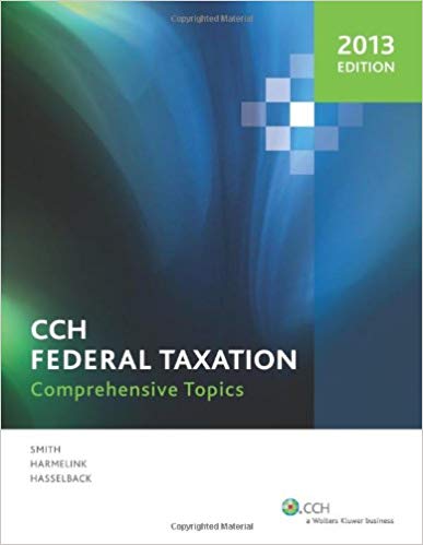 Test Bank for Federal Taxation Comprehensive Topics 2013 by Harmelink