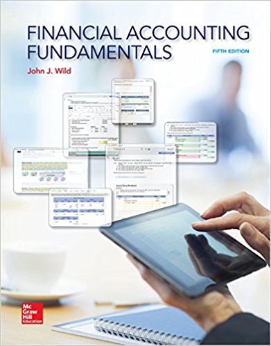 Test Bank for Financial Accounting Fundamentals 5th Edition by John Wild