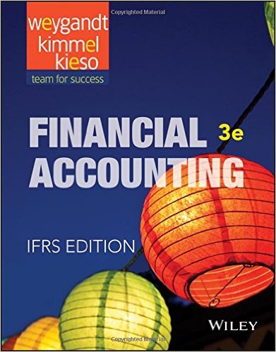 Test Bank for Financial Accounting IFRS 3rd Edition by Jerry J. Weygandt