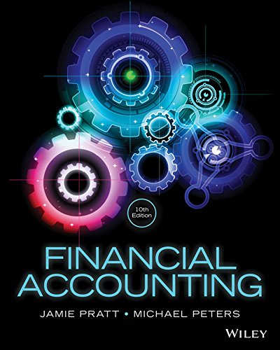 Test Bank for Financial Accounting in an Economic Context 10th Edition by Jamie Pratt