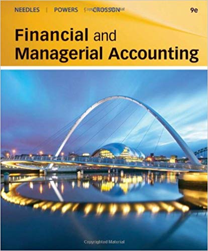Test Bank for Financial and Managerial Accounting 9th Edition by Belverd E. Needles