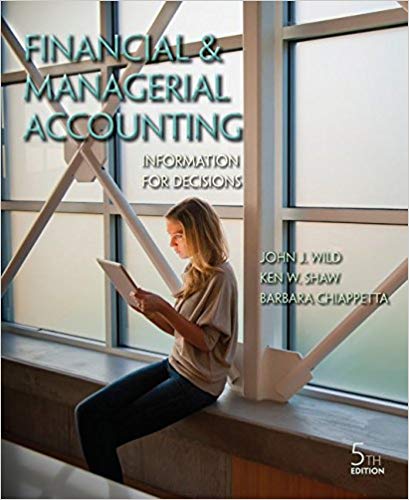 Test Bank for Financial and Managerial Accounting Information for Decisions 5th Edition by John J Wild