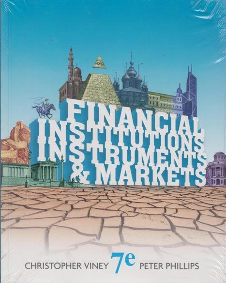 Test Bank for Financial Institutions Instruments and Markets 7th Edition by Christopher Viney