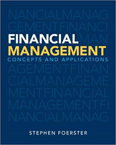 Test Bank for Financial Management Concepts and Applications 1st Edition by Stephen Foerster
