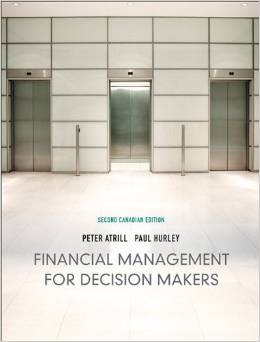 Test Bank for Financial Management for Decision Makers 2nd Canadian Edition by Peter Atrill