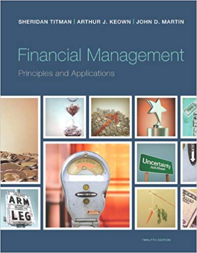 Test Bank for Financial Management Principles and Applications 12th Edition by Sheridan Titman