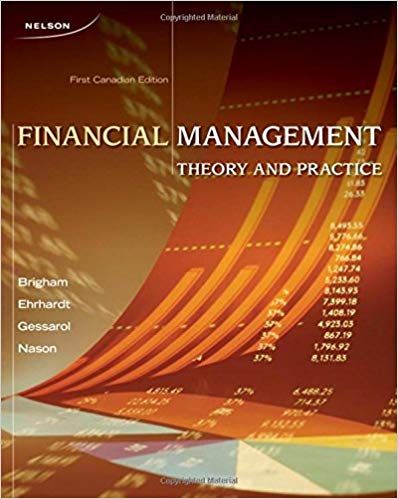 Test Bank for Financial Management Theory and Practice 1st Canadian Edition by Eugene F. Brigham