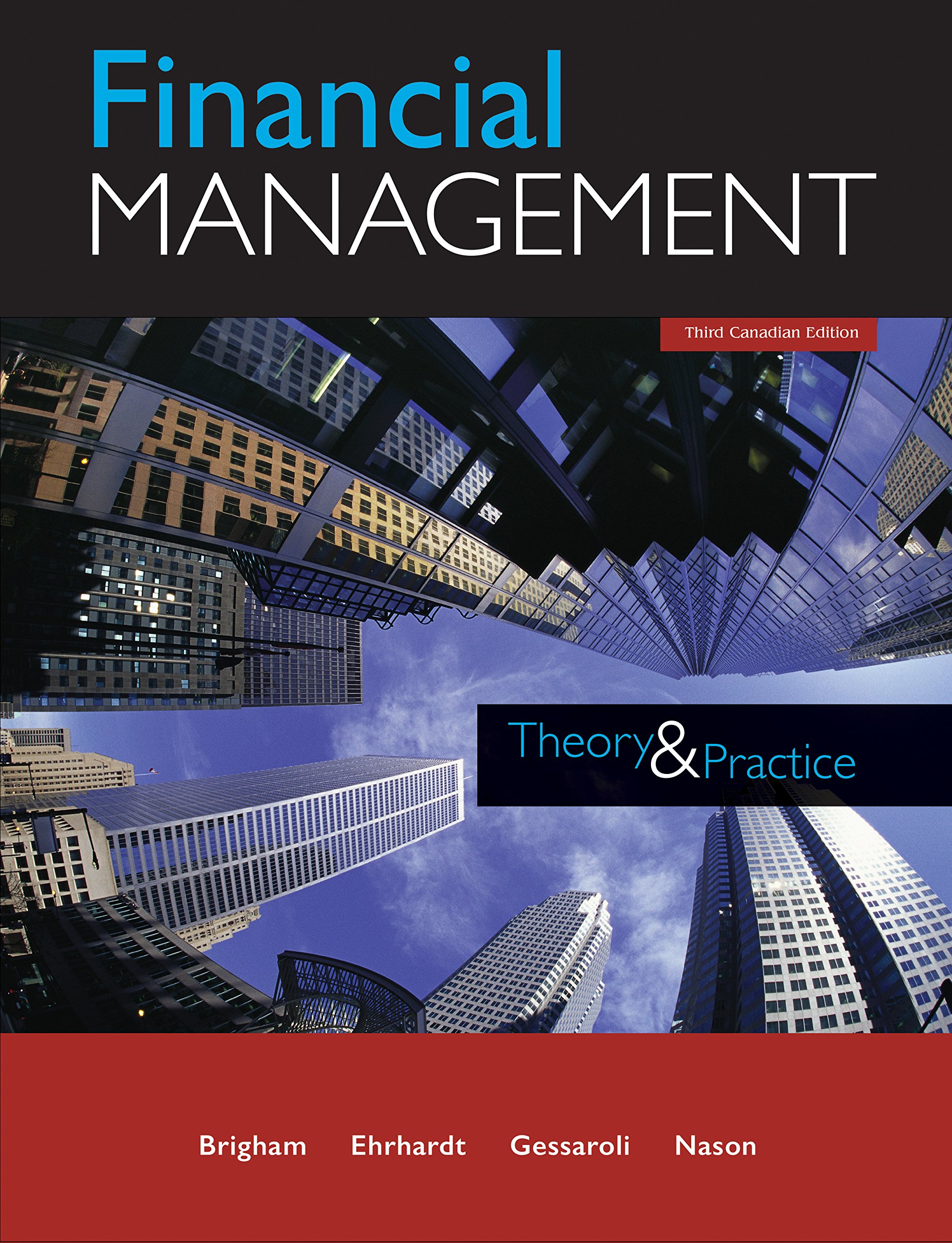 Test Bank for Financial Management Theory and Practice 3rd Canadian Edition by Eugene Brigham