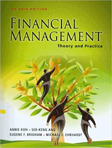 Test Bank for Financial Management Theory and Practice An Asia Edition 1st Edition by Annie Koh