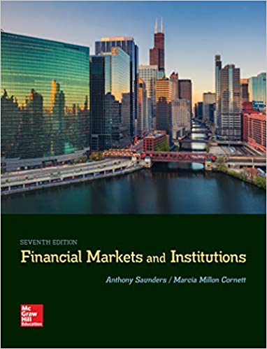 Test Bank for Financial Markets and Institutions 7th Edition by Anthony Saunders
