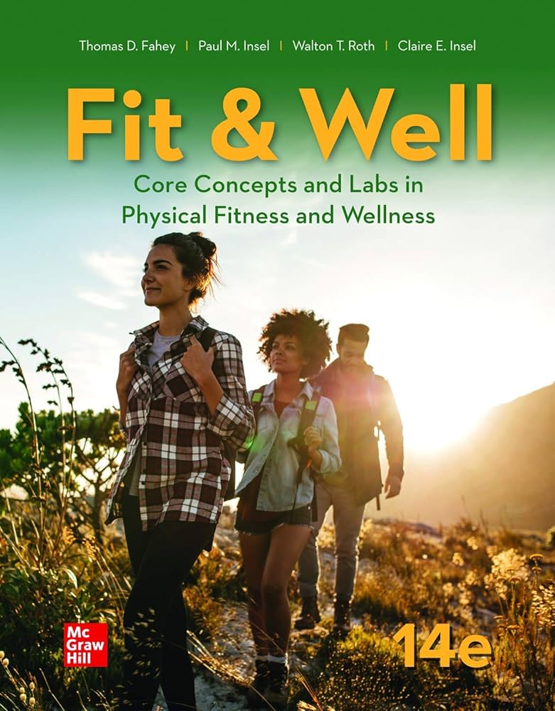 Test Bank | Fit and Well Core Concepts 14e by Thomas Fahey