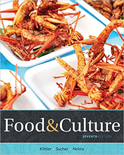 Test Bank for Food and Culture 7th Edition by Pamela Goyan Kittler