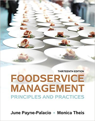 Test Bank for Foodservice Management Principles and Practices 13th Edition by June Payne Palacio