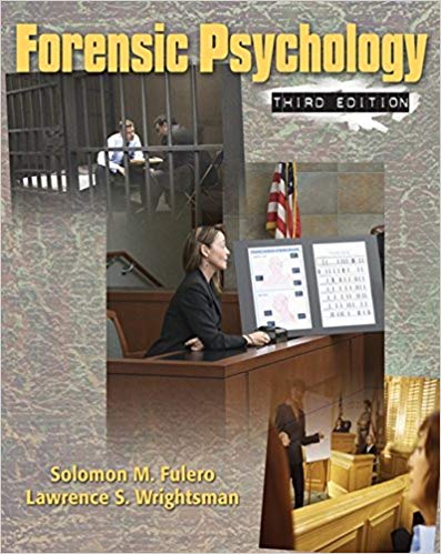Test Bank for Forensic Psychology 3rd Edition by Solomon M. Fulero