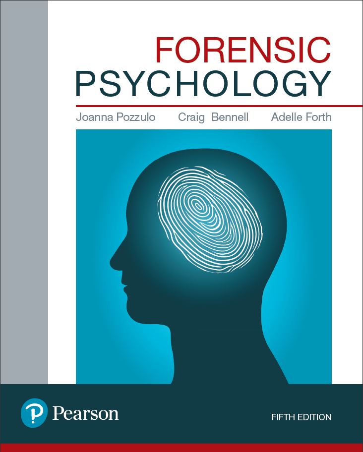 Test Bank for Forensic Psychology 5th Edition by Joanna Pozzulo