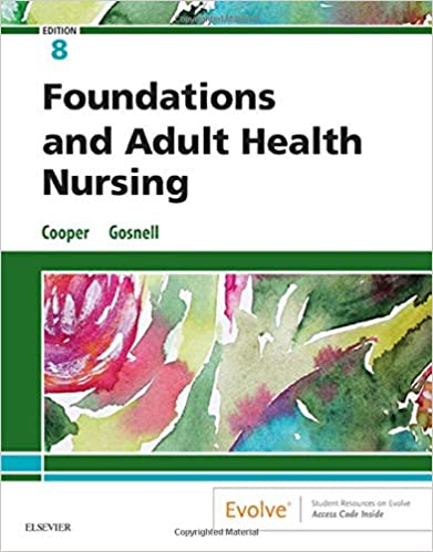 Test Bank for Foundations and Adult Health Nursing 8th Edition by Kim Cooper