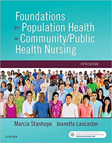 Test Bank for Foundations for Population Health in Community Public Health Nursing 5th Edition by Marcia Stanhope