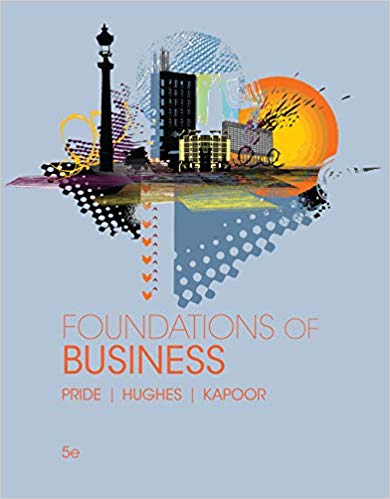 Test Bank for Foundations of Business 5th Edition by William M. Pride