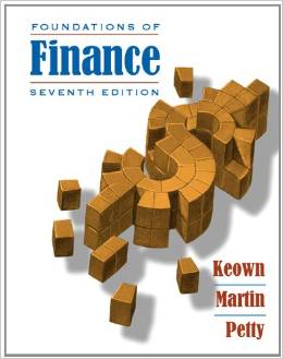 Test Bank for Foundations of Finance 7th Edition by Arthur J. Keown