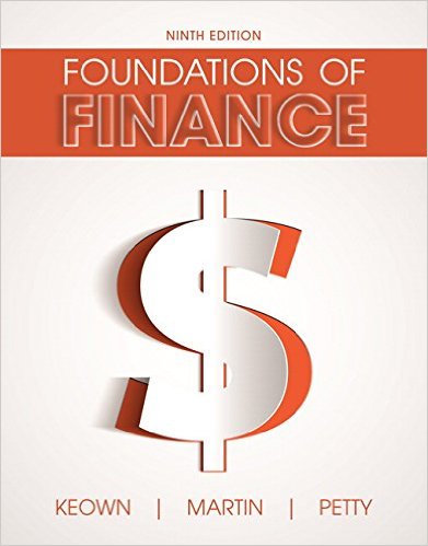 Test Bank for Foundations of Finance 9th Edition by Arthur J. Keown