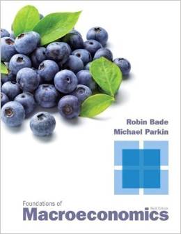 Test Bank for Foundations of Macroeconomics 6th Edition by Robin Bade
