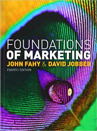 Test Bank for Foundations of Marketing 5th Edition by John Fahy