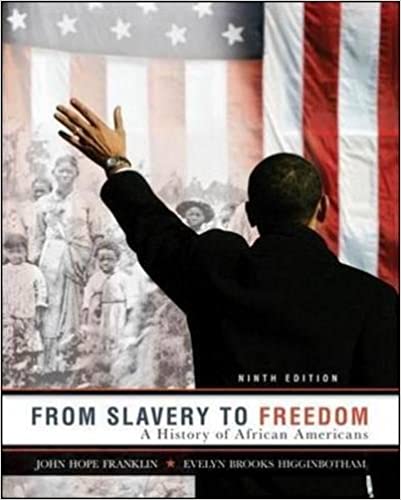 Test Bank for From Slavery to Freedom A History of African Americans 9th Edition by John Hope Franklin