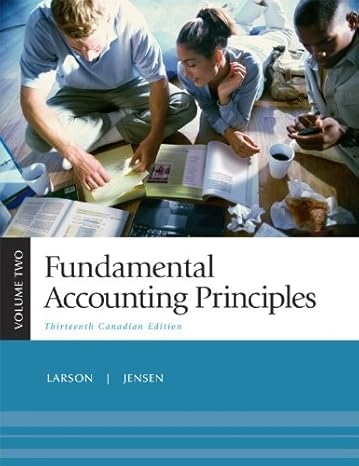 Test Bank for Fuindamental Accounting Principles Vol 2 13th Canadian Edition by Larson
